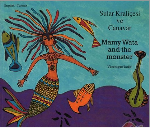 MAMY WATA AND THE MONSTER (BILINGUAL)